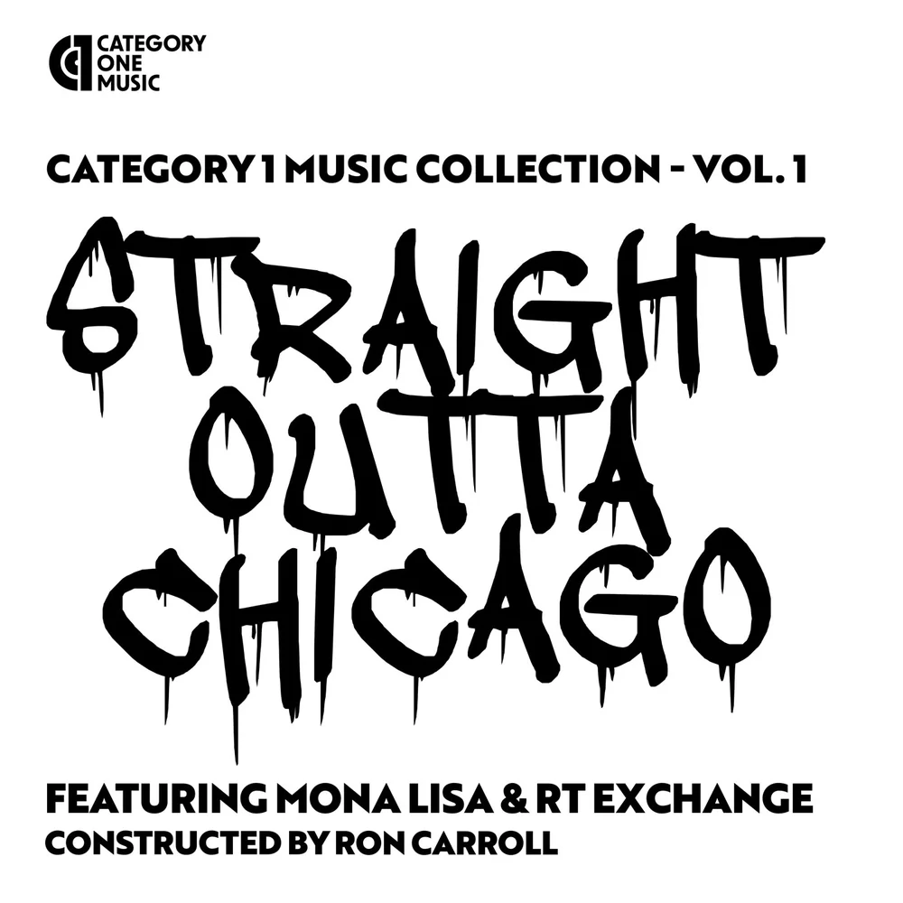 Category 1 Music Collection Vol. 1 - Straight Outta Chicago